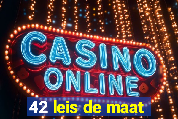 42 leis de maat